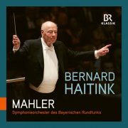 Symphonieorchester Des Bayerischen Rundfunks, Bernard Haitink, Bavarian Radio Chorus, Gerhild Romberger - Mahler: Orchestral Works (Live) (2024)