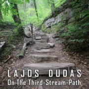 Lajos Dudas - On the Third Stream Path (2022)