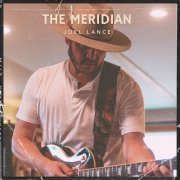 Joel Lance - The Meridian (2023)