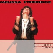 Melissa Etheridge - Melissa Etheridge (Deluxe Edition) (1988)