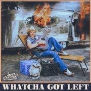 James Carothers - Whatcha Got Left (2021)