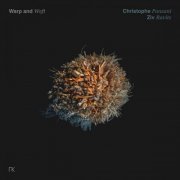 Ziv Ravitz & Christophe Panzani - Warp & Weft (2026)