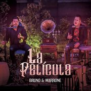 Bruno & Marrone - La Película (2019)