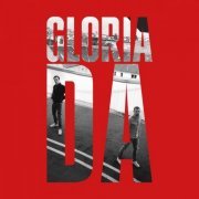 Gloria - DA (2017)