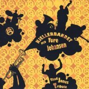 Kjellerbandet & Tore Johansen - Thad Jones Tribute (2008)