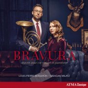 Louis-Pierre Bergeron, Meagan Milatz - Bravura (2023) [Hi-Res]