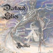 Darkened Skies - Ancillae (2024) Hi-Res