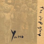 The Pop Group - Y in Dub (2021)