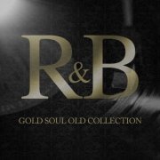 VA - R&b Gold Soul Old Collection (2020)