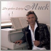 Muck - Die Grossen Erfolge (2011)