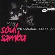 Ike Quebec - Bossa Nova Soul Samba (1962) [2009 SACD]