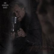 Mr Hansen Band - Temptation (2014)