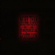 Burnt Sugar The Arkestra Chamber - More Than Posthuman: Rise of the Mojosexual Cotillion (2006)