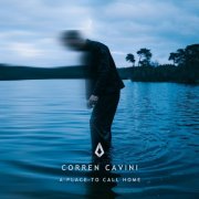 Corren Cavini - A Place to Call Home (2025)