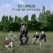 Teo Cardalda - El Viaje Que Nunca Acaba (2022) [Hi-Res]