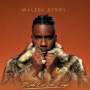 Maleek Berry - If Only Love Was Enough (2025)