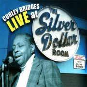 Curley Bridges - Curley Bridges Live at the Silver Dollar Room (2009)