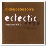 VA - Gilles Peterson - Eclectic Sessions Vol. 2 (2003)