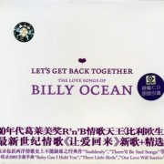 Billy Ocean - Let's Get Back Together (The Love Songs of Billy Ocean) 2003