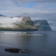 Gisela Horat - Gisela Horat Trio Live (2015)