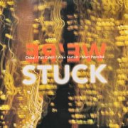 Stuck - We're Stuck (2002)