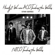 NICO Touches the Walls - Howdy!! We are ACO Touches the Walls - STAR SERIES (2019)