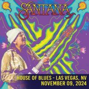 Santana - 2024-11-09 House Of Blues, Las Vegas, NV (2024)