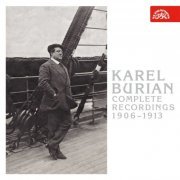 Karel Burian - Complete Recordings 1906-1913 (2020)