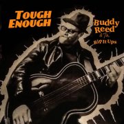 Buddy Reed & Th' Rip It Ups - Tough Enough (2025) [Hi-Res]
