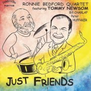 Ronnie Bedford Quartet - Just Friends (2014) FLAC