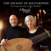 Mignarda - The Delight of Solitariness: The Lute Songs of John Dowland (2024) [Hi-Res]