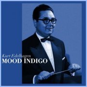 Kurt Edelhagen - Mood Indigo (2021)