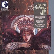 Julianne Baird, Colin Tilney & Alison Mackay - English Mad Songs And Ayres (1992)
