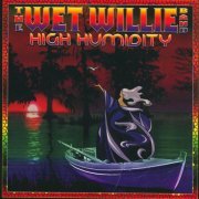 The Wet Willie Band - High Humidity (2006)