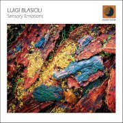 Luigi Blasioli - Sensory Emotions (2015) FLAC