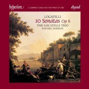 The Locatelli Trio, Rachel Isserlis - Locatelli: 10 Sonatas, Op. 8 (2006)