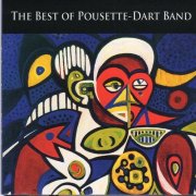 The Pousette-Dart Band - The Best of Pousette-Dart Band (1994)