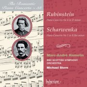 Marc-André Hamelin, BBC Scottish Symphony Orchestra, Michael Stern - Rubinstein: Piano Concerto No. 4 – Scharwenka: Piano Concerto No. 1 (Hyperion Romantic Piano Concerto 38) (2005) [Hi-Res]