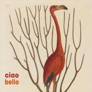 Ciao Bello - Ciao Bello (2026)