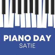 VA - Piano Day - Satie (2022)