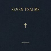 Nick Cave - Seven Psalms (2022)