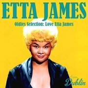 Etta James - Oldies Selection: Love Etta James (2021)