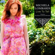 Michela Lombardi - Live to Tell (2017)