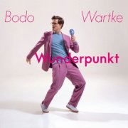 Bodo Wartke - Wunderpunkt (2025)