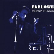 Chris Farlowe - Waiting In The Wings (2013)