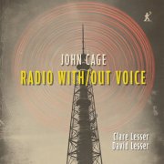 Clare Lesser & David Lesser - Radio With/Out Voice (2025) Hi-Res