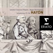 Sir Roger Norrington-London Classical Players - Haydn: Symphonies Nos. 99 - 104 (2010)