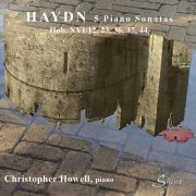 Christopher Howell - Haydn: Piano Works (2020)