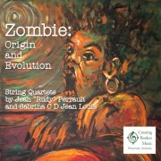 Crossing Borders Music - Zombie: Origin and Evolution (2016)