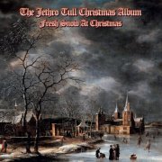 Jethro Tull - The Jethro Tull Christmas Album - Fresh Snow At Christmas (2024 Remix) (2003) [E-AC-3 JOC Dolby Atmos]